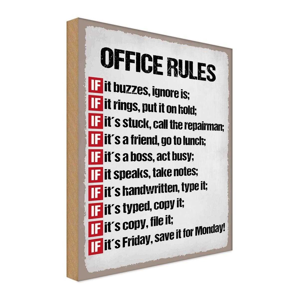 Holzschild 30x20 cm Office rules it buzzes ignore is Spruch Zitat