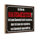Holzschild 20x30 cm bin Hausmeister kann reparieren