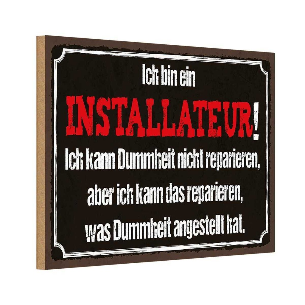 Holzschild 20x30 cm bin Installateur kann reparieren