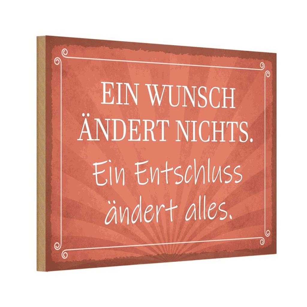 Holzschild 20x30 cm Ein Wunsch ändert nichts Dekoration