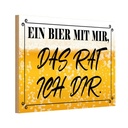 Holzschild 20x30 cm ein Bier mit mir das rat ich dir Spruch Zitat