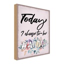 Holzschild 30x20 cm Today i choose to be Happy Dekoration