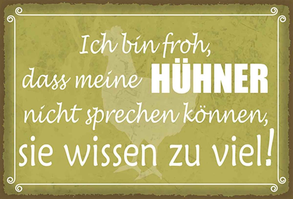 Holzschild 20x30 cm froh meine Hühner nicht sprechen