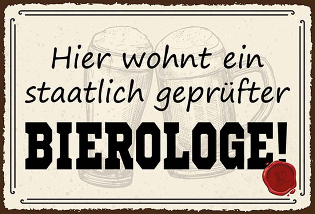 Holzschild 20x30 cm Bier hier wohnt Bierologe