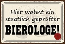 Holzschild 20x30 cm Bier hier wohnt Bierologe