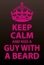 Holzschild 30x20 cm Keep Calm and kiss guy with a beard