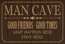 Holzschild 20x30 cm man cave good friends good times