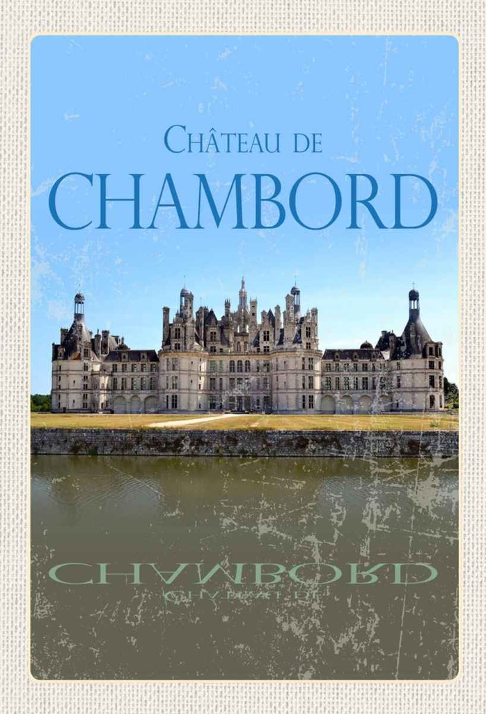 Holzschild 30x20 cm Chateau de Chambord Schloss Retro Bildmotiv Reisemotiv Abenteuer Reisen