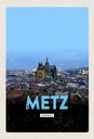 Holzschild 30x20 cm Metz France Panorama Retro Bildmotiv Reisemotiv Abenteuer Reisen