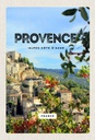 Holzschild 30x20 cm provence France Panorama Bild Bildmotiv Reisemotiv Abenteuer Reisen