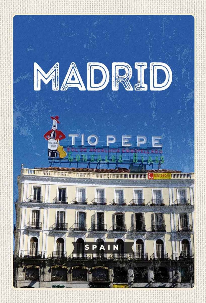 Holzschild 30x20 cm Madrid Tio Pepe Symbol Bildmotiv Reisemotiv Abenteuer Reisen
