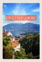Holzschild 30x20 cm Lago maggiore Gebirge Natur Meer Bildmotiv Reisemotiv Abenteuer Reisen