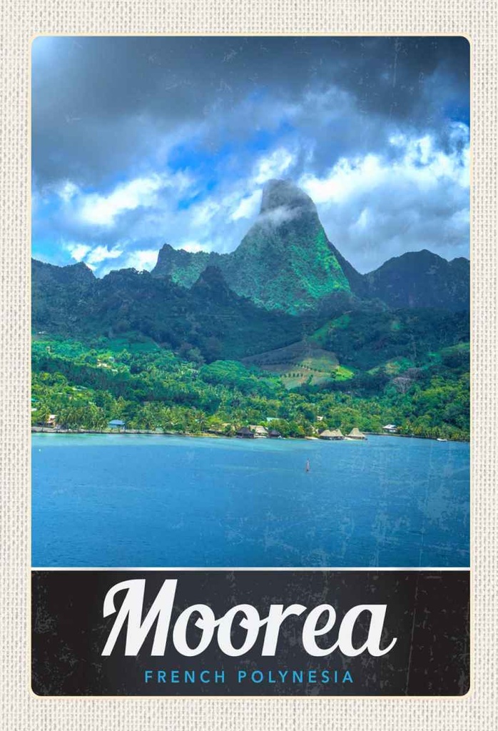 Holzschild 30x20 cm Moorea Französisch-Polynesien Insel Bildmotiv Reisemotiv Abenteuer Reisen