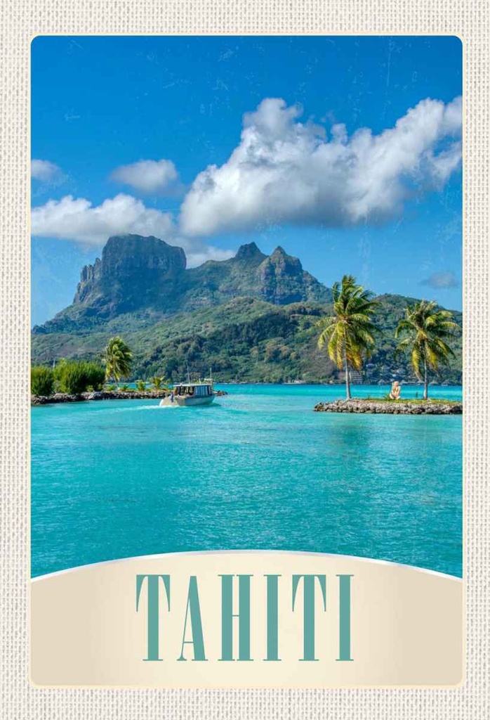Holzschild 30x20 cm Tahiti Amerika Insel blaues Meer Natur Bildmotiv Reisemotiv Abenteuer Reisen