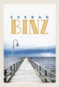 Holzschild 30x20 cm Seebad Binz Reisen Meer Strand Ebbe und Flut Bildmotiv Reisemotiv Abenteuer