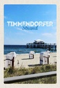 Holzschild 30x20 cm Timmendorfer Strand Strandkörbe Meer Bildmotiv Reisemotiv Abenteuer Reisen