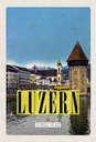 Holzschild 30x20 cm Luzern Stadt FamilienWanderung Bildmotiv Reisemotiv Abenteuer Reisen