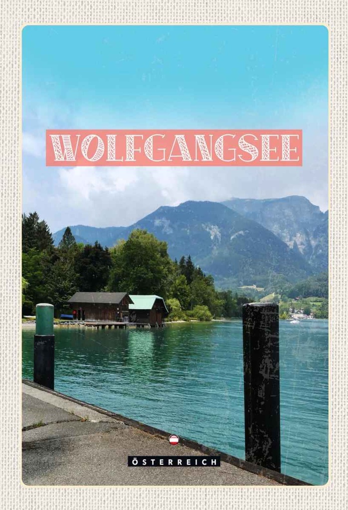 Holzschild 30x20 cm Wolfgangsee See Stadt Natur Bildmotiv Reisemotiv Abenteuer Reisen