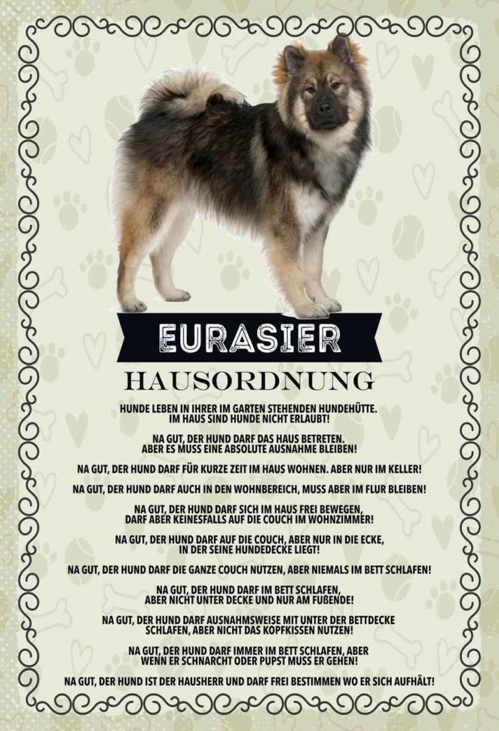 Holzschild 30x20 cm Tiere Eurasier Hausordnung Hunde