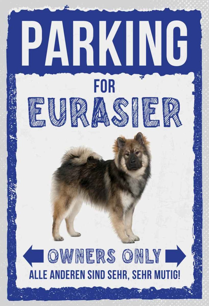 Holzschild 30x20 cm parking for eurasier Hund