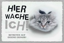 Holzschild 20x30 cm Katze hier wache eigene Gefahr