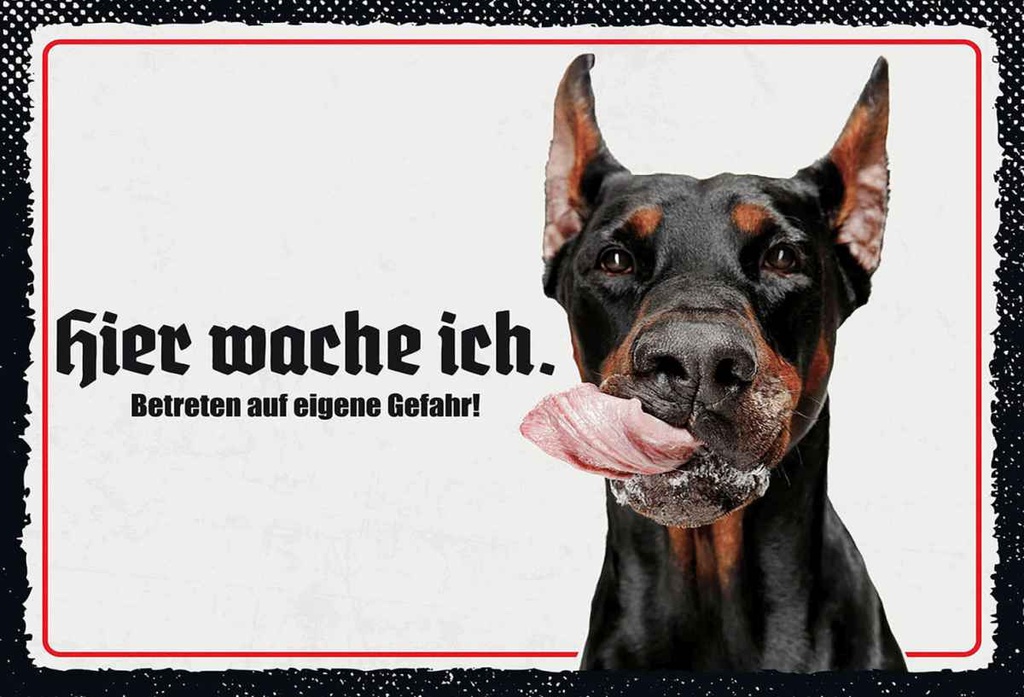 Holzschild 20x30 cm Doberman hier wache ich
