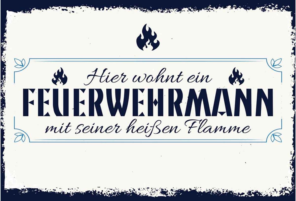 Holzschild 20x30 cm Hier wohnt ein Feuerwehrmann