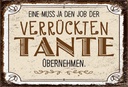 Holzschild 20x30 cm Eine muss ja Job Tante übernehmen