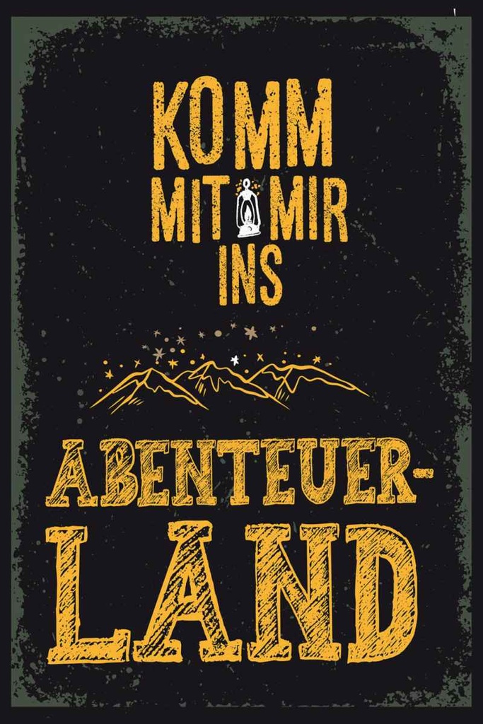 Holzschild 30x20 cm Komm mit mir Abenteuerland schwarz