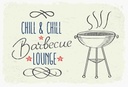Holzschild 20x30 cm Chill & Chill Barbecue Lounge