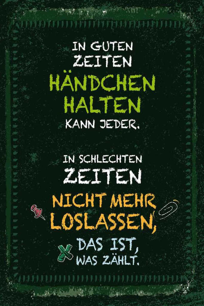 Holzschild 30x20 cm gute Zeiten schlechte Zeiten