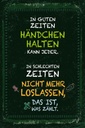 Holzschild 30x20 cm gute Zeiten schlechte Zeiten