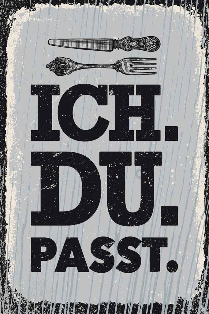 Holzschild 30x20 cm Ich Du passt Gabel Messer