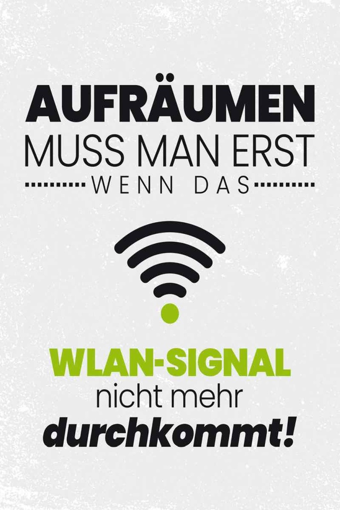 Holzschild 30x20 cm Aufräumen erst wenn WLAN nicht