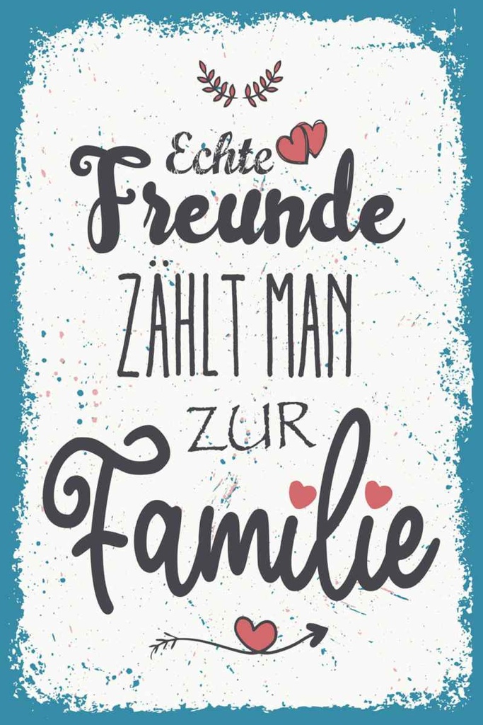 Holzschild 30x20 cm Echte Freunde zählt man zur Familie