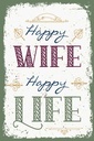 Holzschild 30x20 cm Happy wife happy Life