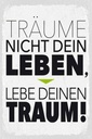 Holzschild 30x20 cm Leben lebe deinen Traum