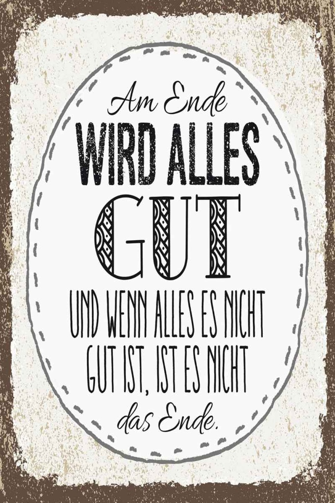 Holzschild 30x20 cm am Ende wird alles gut