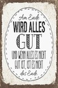 Holzschild 30x20 cm am Ende wird alles gut
