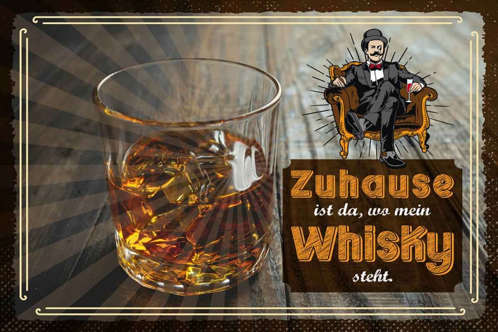 Holzschild 20x30 cm Zuhause ist da wo mein Whisky