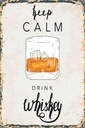 Holzschild 30x20 cm Keep Calm Drink Whisky
