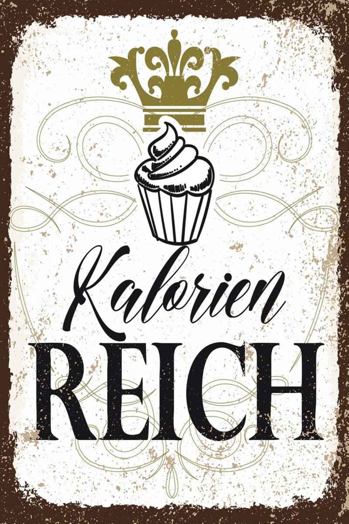 Holzschild 30x20 cm Cupcake Kalorien reich