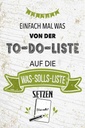 Holzschild 30x20 cm Einfach mal was von To do liste