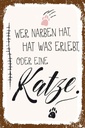 Holzschild 30x20 cm Katze Wer Narben hat was erlebt
