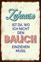 Holzschild 30x20 cm Zuhause wo nicht Bauch einziehen