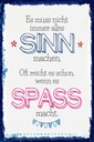 Holzschild 30x20 cm Spass nicht immer alles Sinn