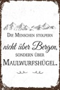 Holzschild 30x20 cm Menschen stolpern nicht über Bergen