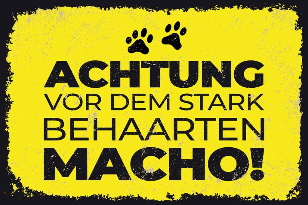 Holzschild 20x30 cm Achtung vor stark behaarten MACHO