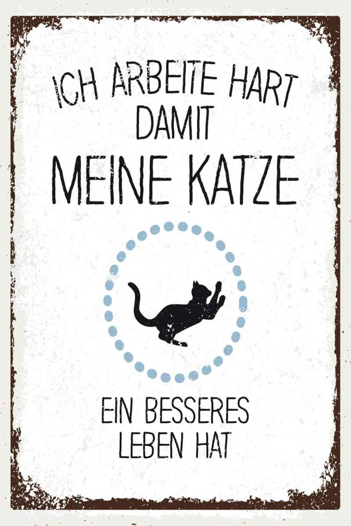 Holzschild 30x20 cm Katze ich arbeite hart damit meine