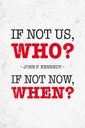 Holzschild 30x20 cm John Kennedy If not us who if not